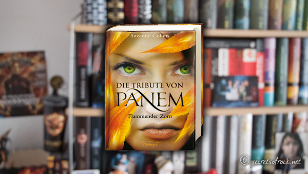 Suzanne Collins: “Die Tribute von Panem – Flammender Zorn”