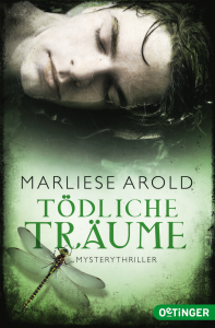 Marliese Arold: "Tödliche Träume"