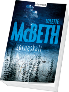 Colette McBeth: "Zorneskalt"