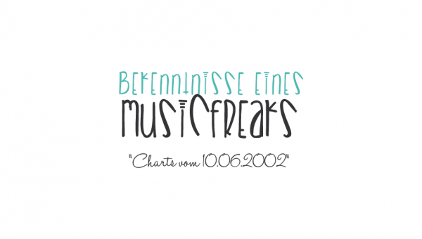 Musikcharts vom 10. Juni 2002