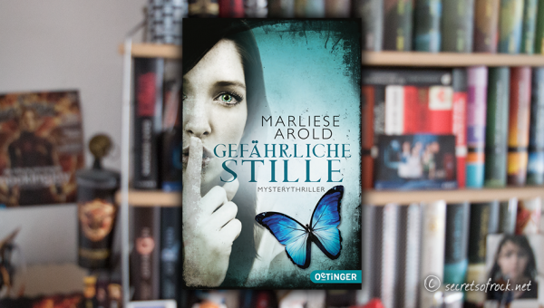 Marliese Arold: „Gefährliche Stille“