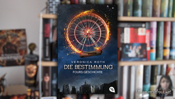 Veronica Roth: „Die Bestimmung. Fours Geschichte“