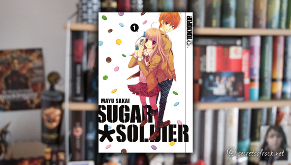 Mayu Sakai: „Sugar*Soldier“ (Band 1)