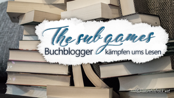 The sub games – Buchblogger kämpfen ums Lesen