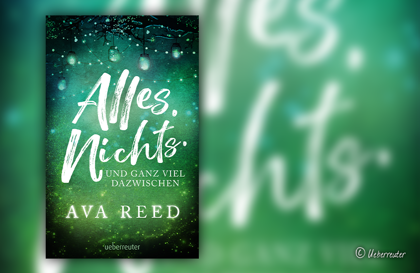 Ava Reed: „Alles. Nichts. Und ganz viel dazwischen“