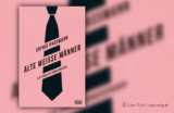 Buchcover zu Sophie Passmann "Alter weißer Mann"