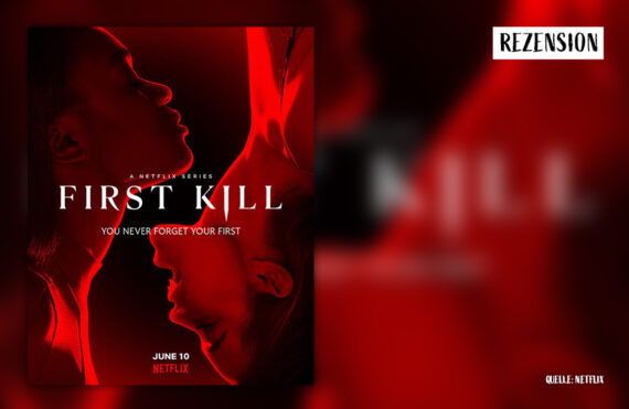 Artikelbild mit dem Seriencover von "First Kill" (Season 1)